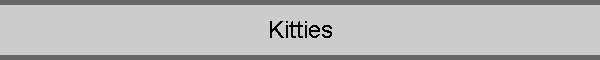 Kitties
